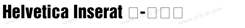 Helvetica Inserat 中字体转换